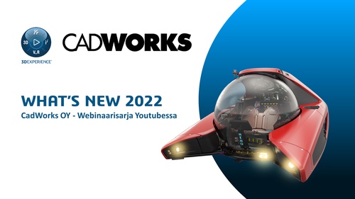 SOLIDWORKS 2022 What's New webinaarisarja Youtubessa!