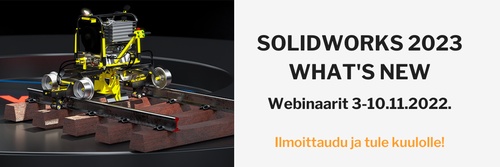 SOLIDWORKS 2023 WHAT'S NEW: Versioseminaarit webinaareina 3-10.11.2022. Ilmoittaudu mukaan!